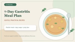 7-day gastritis meal plan with gentle practical recipes