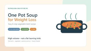 One pot soup for weight loss with red lentils, vegetables and practical serving estimates